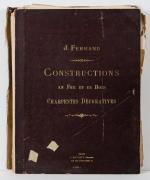 Ferrand, Le charpentier-serrurier au XIXe siecle: Constructions en fer et en boi