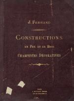Ferrand, Le charpentier-serrurier au XIXe siecle: Constructions en fer et en boi