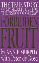 Murphy, Forbidden fruit - The true story of my secret love for Eamonn Casey