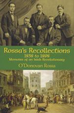 O'Donovan Rossa, Rossa's Recollections, 1838-1898 - Memoirs of an Irish revolutionary.