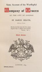 Heath, Some Account of the Worshipful Company of Grocers of the City of London.