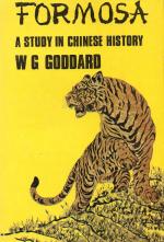 Goddard, Formosa - A Study in Chinese History.