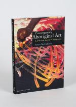 McCulloch, Contemporary Aboriginal Art - A guide to the rebirth of an ancient culture.