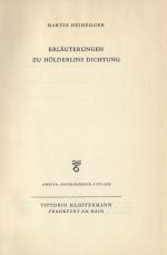 Heidegger, Erläuterungen zu Hölderlins Dichtung.