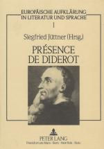 [Diderot, Présence de Diderot.