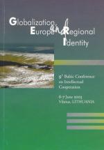 The 9th Baltic Conference on Intellectual Cooperation (eds.) Globalisation