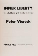 Peter Viereck, Inner Liberty: the stubborn grit in the machine.