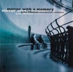 Minihan, Mirror with a Memory - John Minihan Retrospective Exhibition.