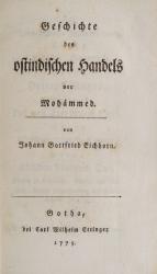 Eichhorn, Geschichte des ostindischen Handels vor Mohámmed.