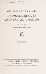 W.B.Yeats – Drømmerier over barneår og ungdom. [First Danish Edition of “Reverie