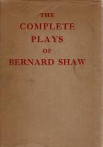 Shaw, The Complete Plays of Bernard Shaw.