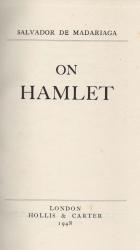 de Madariaga, On Hamlet.