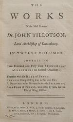 Tillotson, The Works of the Most Reverend Dr. John Tillotson, Lord Archbishop of Canterbury.