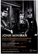 Signed Poster from John Minihan's Inanna Rare Books - Exhibition at The Still Mill, Skibbereen (July-September 2025).