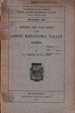 Martin, Geology and Coal Fields of the Lower Matanuska Valley, Alaska.