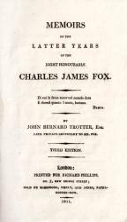 [Fox, Memoirs of the Latter Years of the Honourable Charles James Fox 