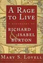 Lovell,  A Rage to Live: A Biography of Richard & Isabel Burton.