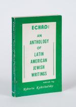 Kalechofsky, Echad: An Anthology of Latin American Jewish Writings.
