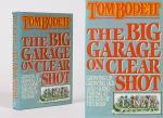 Bodett, The Big Garage on Clear Shot - Growing Up, Growing Old, and Going Fishin