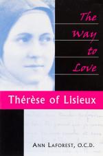 [Thérèse of Lisieux] Laforest, The Way to Love.