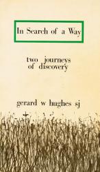 Hughes, In Search of a Way - Two Journeys of Discovery.