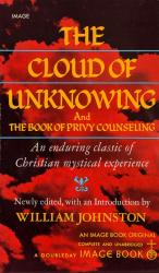 Unknown / Johnston, The Cloud of Unknowing and The Book of Privy Counseling.