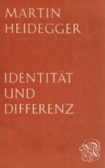 Heidegger, Identität und Differenz.