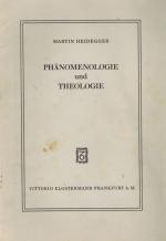 Heidegger, Phänomenologie und Theologie.