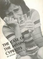 Anonymous. The Case of the Missing Cypriots: An account of efforts to end human drama.