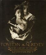 [Fonteyn, Fonteyn &amp; Nureyev – The Great Years.