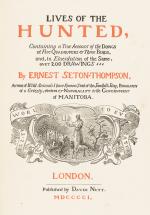 Seton-Thompson, Lives of the Hunted: Containing a True Account of the Doings of 