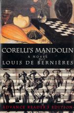 De Bernières, Corelli's Mandolin. [Captain Corelli's Mandolin].