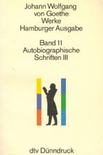 Goethe, Werke: Hamburger Ausgabe in 14 Bänden. Band 11: Autobiographische Schriften 3.