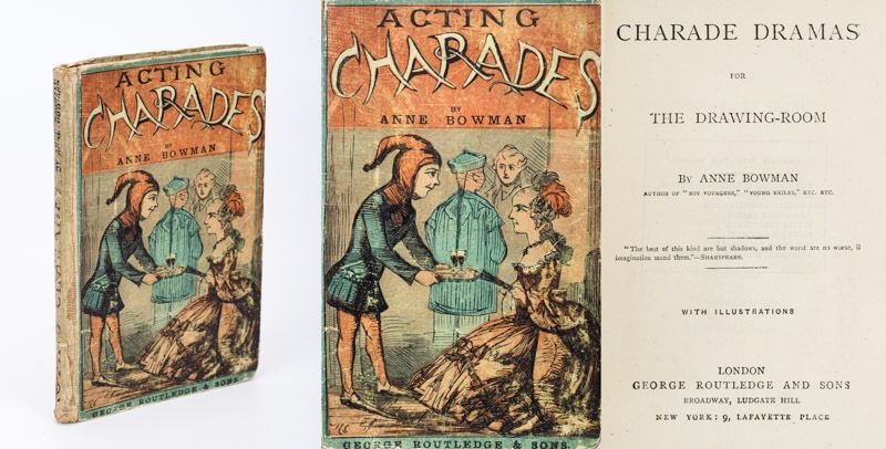 Anne Bowman, Charade Dramas for The Drawing-Room.