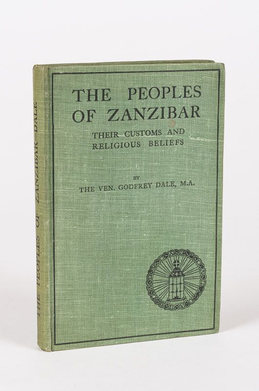 Dale, The Peoples of Zanzibar, Their Customs and Religious Beliefs