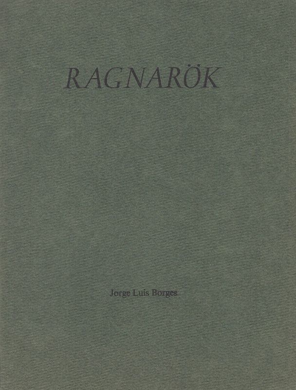 Borges, Ragnarök.