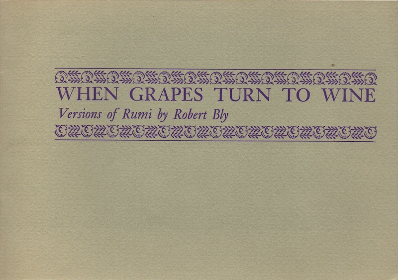 Bly, When Grapes Turn To Wine.