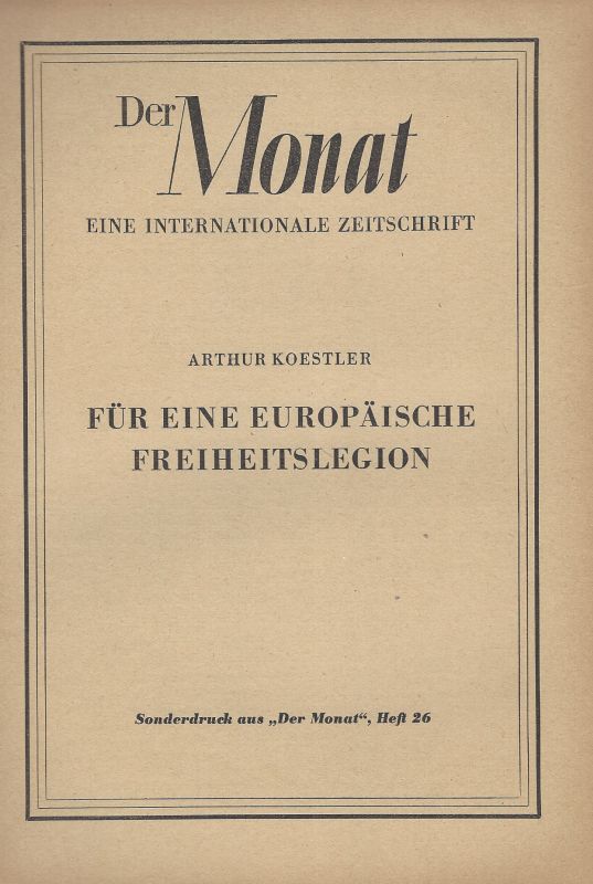 Koestler, Für eine Europäische Freiheitslegion.