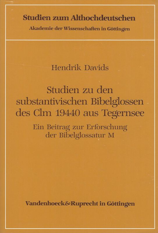 Davids, Studien zu den substantivischen Bibelglossen des Clm 19440 aus Tegernsee