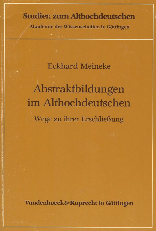 Meineke, Abstraktbildungen im Althochdeutschen.