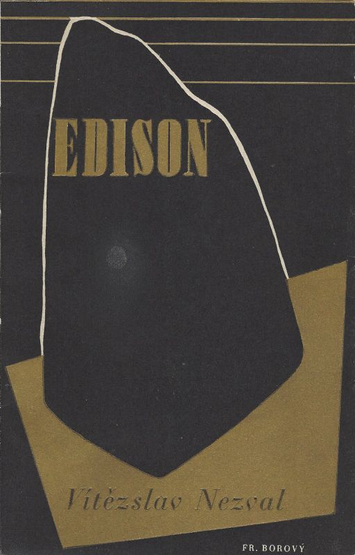 Nezval, Edison.