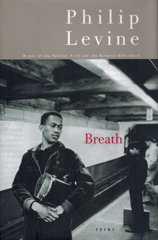 Levine, Breath: Poems.