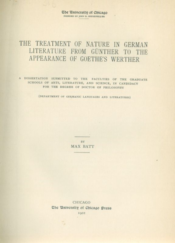 Batt - The Treatment of Nature in German Literature from Günther to the appearcance of Goethes Werther.