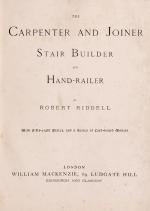 Riddell, The Carpenter and Joiner, Stair Builder and Hand-Railer.