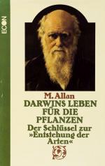 [Darwin, Darwins Leben für die Pflanzen.