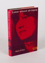 [Meinhof, Lieber wütend als traurig – Die Lebensgeschichte der Ulrike Marie Mein