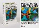 Der Garten als Mikrokosmos - Biologische Naturgeheimnisse als Weg zur besseren Ernte.