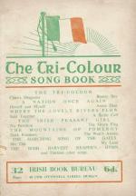 Irish Book Bureau. The Tri-Colour Song Book.