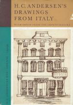 Andersen, H.C.Andersen's Drawings from Italy - With Texts from the Improvisatore