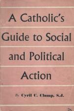 Clump, A catholic's guide to social and political action.